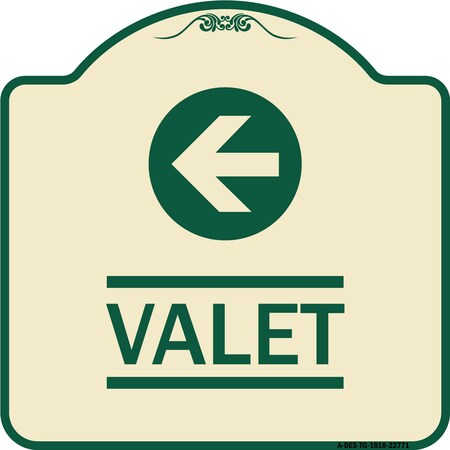 Signmission Designer Series Valet Left Arrow, Tan & Green Heavy-Gauge Aluminum Sign, 18" x 18", TG-1818-22771 A-DES-TG-1818-22771